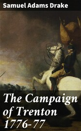 The Campaign of Trenton 1776-77