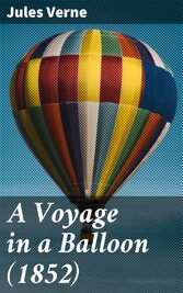 A Voyage in a Balloon (1852)