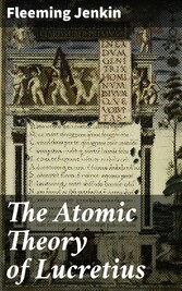 The Atomic Theory of Lucretius