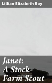 Janet: A Stock-Farm Scout