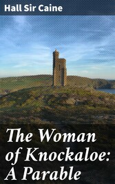 The Woman of Knockaloe: A Parable