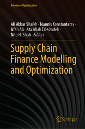 Supply Chain Finance Modelling and Optimization