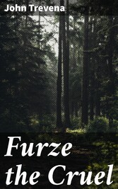 Furze the Cruel