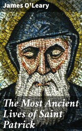 The Most Ancient Lives of Saint Patrick