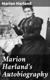 Marion Harland's Autobiography