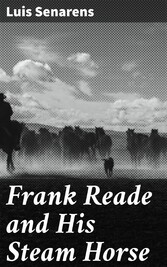 Frank Reade and His Steam Horse