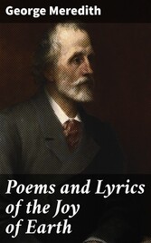 Poems and Lyrics of the Joy of Earth