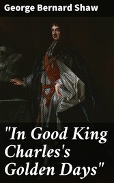 'In Good King Charles's Golden Days'