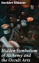 Hidden Symbolism of Alchemy and the Occult Arts