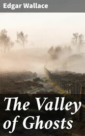 The Valley of Ghosts