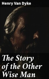 The Story of the Other Wise Man