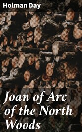 Joan of Arc of the North Woods