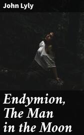 Endymion, The Man in the Moon