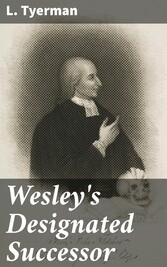 Wesley's Designated Successor