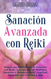 Sanación Avanzada con Reiki