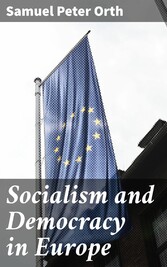 Socialism and Democracy in Europe