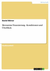 Mezzanine Finanzierung - Konditionen und Überblick