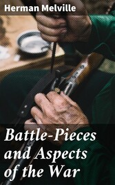 Battle-Pieces and Aspects of the War