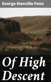 Of High Descent