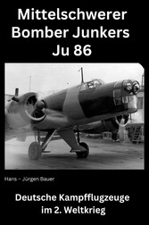 Mittelschwerer Bomber Junkers Ju 86