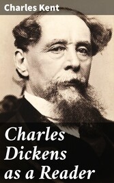 Charles Dickens as a Reader