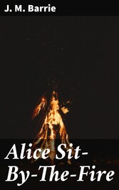 Alice Sit-By-The-Fire