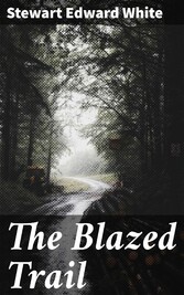 The Blazed Trail