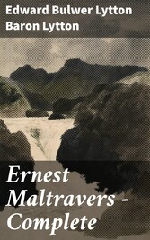 Ernest Maltravers - Complete