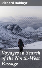 Voyages in Search of the North-West Passage