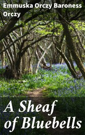 A Sheaf of Bluebells