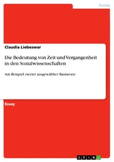 Die Bedeutung von Zeit und Vergangenheit in den Sozialwissenschaften