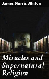 Miracles and Supernatural Religion