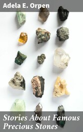 Stories About Famous Precious Stones