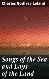 Songs of the Sea and Lays of the Land