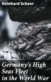 Germany's High Seas Fleet in the World War