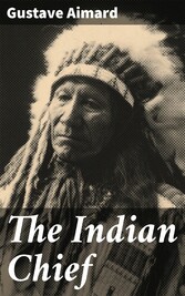 The Indian Chief