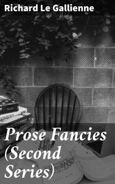 Prose Fancies (Second Series)