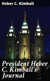 President Heber C. Kimball's Journal