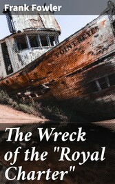 The Wreck of the 'Royal Charter'