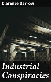 Industrial Conspiracies