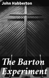 The Barton Experiment