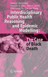 Interdisciplinary Public Health Reasoning and Epidemic Modelling: The Case of Black Death