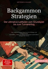 Backgammon Strategien: Der ultimative Leitfaden vom Grundspiel bis zum Turniererfolg