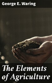 The Elements of Agriculture