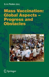 Mass Vaccination: Global Aspects - Progress and Obstacles