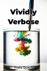 Vividly Verbose