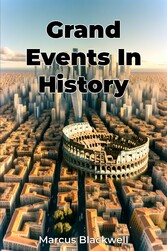 Grand Events In History