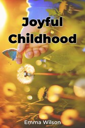 Joyful Childhood