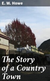 The Story of a Country Town