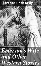 Emerson's Wife and Other Western Stories